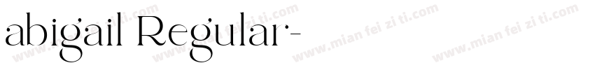 abigail Regular字体转换